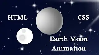 Earth Moon Animation #html #css