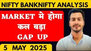 NIFTY PREDICTION FOR TOMORROW & BANKNIFTY ANALYSIS FOR   5 MAY  2025 | MARKET ANALYSIS  TOMORROW