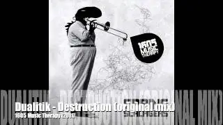 Dualitik - Destruction (original mix)
