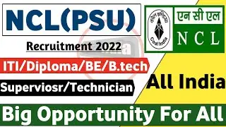 Northern Coalfields limited Recruitment 2022 |CTC 56,000/-| Latest Jobs | NCL Vacancy 2022 | NCL