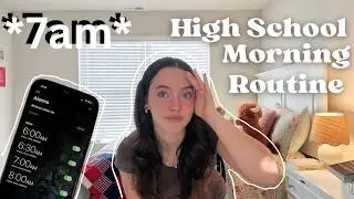 My 7:00 AM High School Morning Routine (*REALISTIC*) 😴