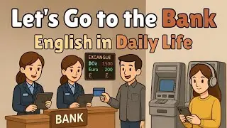🏦 How to Speak English at the Bank | Daily English Conversation | English Talk Cafe