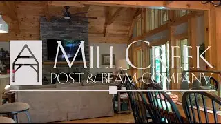 Mill Creek Post & Beam - Video Tour (Greenwood)