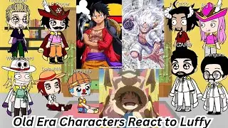 One Piece Old Era React to Future Luffy Part 1 || React to Luffy || Gacha React || One Piece