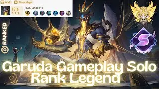 HOK Garuda Gameplay Solo Rank Legend MVP Score S