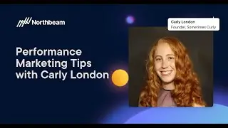 Performance Marketing Tips with Carly London | The Media Buyer Newsletter | July 31, 2023
