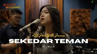 SEKEDAR TEMAN (Live) - FAITH Ft. Fivein #LetsJamWithJames