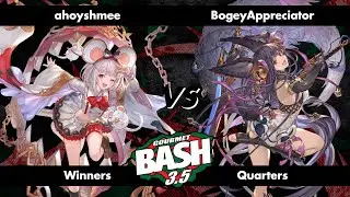 Gourmet Bash 3.5 - ahoyshmee (Vikala) vs BogeyAppreciator (Yuel) - GBVSR - Winners Quarters