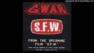 GWAR - S.F.W. (Rare Alternative Version)