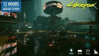 🌧️ 12 ЧАСОВ ДОЖДЯ: Cyberpunk 2077 Трафик, Дождь и Неон в Найт-Сити для Сна 🌃