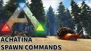 Ark Achatina SPAWN commands