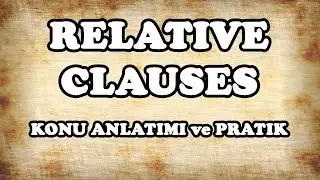 34 - Relative Clauses Konu Anlatımı ve Pratik - İngilizce Gramer