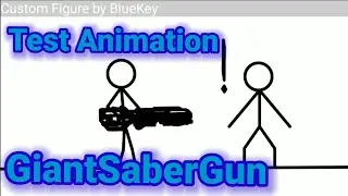 Test GiantSaberGun (CustomFigure by BlueKey)