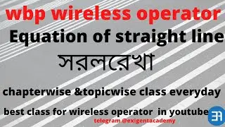 Wbp wireless operator math| co ordinator geometry|  equation of straight line| exigent academy