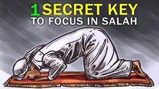 HOW TO FOCUS WHILE PRAYING SALAH