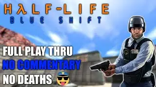 Half-Life: Blue Shift - FULL WALKTHROUGH - No Commentary