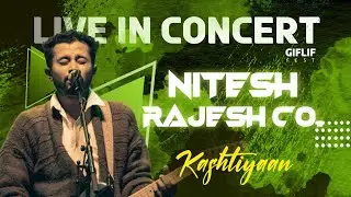 Kashtiyaan (Live) by Nitesh Rajesh Collective at GIFLIFfest #indie #concert #live #music #lovesong