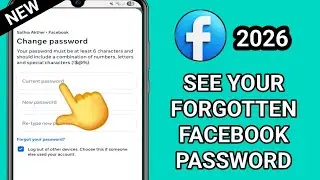 How To See Your Facebook Password If You Forgot It (2026) | Recover Facebook Account Password 