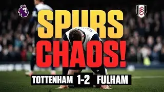 Spurs CHAOS! Tottenham 1-2 Fulham Highlights (Frank's Nightmare)