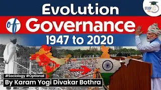 The Journey of Evolution of Governance (1947 to 2020) | Know all about it | StudyIQ IAS