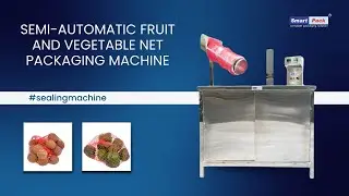 Semi-Automatic Fruit and Vegetable Net Packaging Machine | Smart Pack | Contact- 9109108483