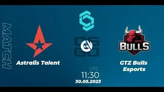 CSGO 💎 Australis Talent vs GTZ 💎