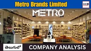 Metro Brands Limited &mdash; India&rsquo;s Trusted Footwear Giant Stepping Ahead in Style! | NOF BUSINESS