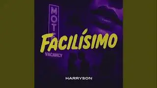 Harryson - Facil&iacute;simo (Audio Oficial)