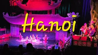 Hanoi - Train Street - Water Puppet Show
