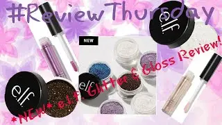#ОбзорЧетверг *НОВИНКА* e.l.f. Prismatic Gloss и Loose Glitter &mdash; обзоры! (Эпизод 90)