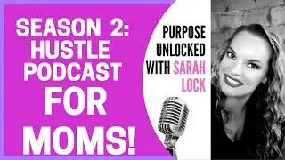 Hustle Mindset for Moms!
