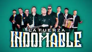 La fuerza indomable 2025 en vivo MIX N°1 los creadores del tropi-pop ranchero