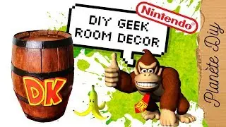 DIY Geek - Donkey Kong tonneau / barrel | Nintendo Home Decor fran&ccedil;ais
