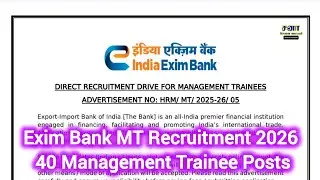 Exim Bank MT Recruitment 2026 | 40 Management Trainee Posts
