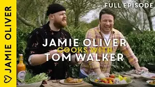 Jamie Oliver Makes Spicy Chicken, Chilli Sauce & Carbonara With Tom Walker | Full Episode