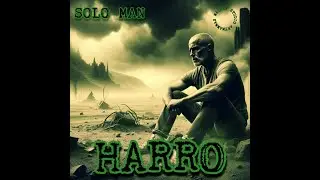 1. Solo Man - Harro