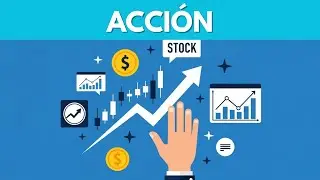 &iquest;Qu&eacute; es una Acci&oacute;n? (Explicaci&oacute;n F&aacute;cil)