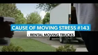 MOVING STRESS #143 | Moving Trucks - UNITS Moving And Portable Storage