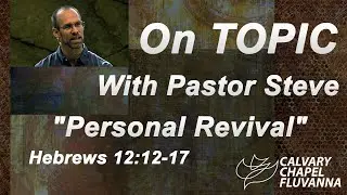 Calvary Chapel Fluvanna - Pastor Steve Feden -Aug 8th, 2021 @ 11AM