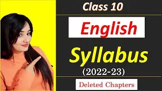 Class 10 English Syllabus 2022-23 | Deleted Chapters | Cbse English Syllabus