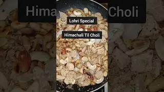 Himachali Til Choli #lohri #himachalifood #traditionalsweetrecipe #lohrispecial #tilcholi #shorts