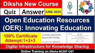 online training on &ldquo;Open Educational Resources (OER): Innovating Education ciet ncert online traning