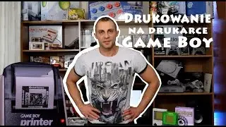 Drukowanie na drukarce do Game Boy-a