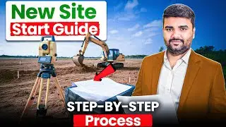 How to Start a New Construction Site | Step by Step Guide for Civil Engineers