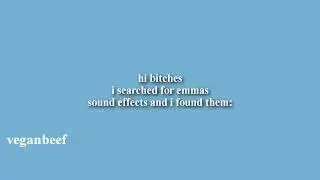 emma chamberlain's sound effects