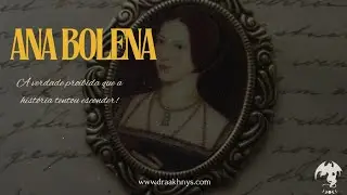 ❤️&zwj;🔥Ana Bolena &bull; Desejo, PODER e o Medo do Feminino Livre🐦&zwj;🔥