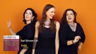 Zulal - Sari Siroon Yar