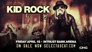 Kid Rock - April 18, 2025 - INTRUST Bank Arena
