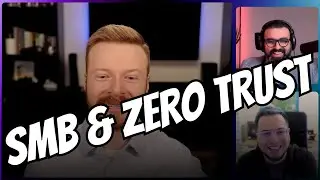 Episode 37: Zero Trust is essential for SMBs, not a luxury