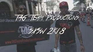 TAG Team Productions SXSW 2K18